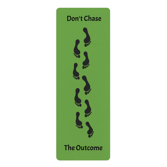 Yoga Mat - Eco-Friendly DON'T CHASE THE OUTCOME Motivational Non-Slip Exercise Mat